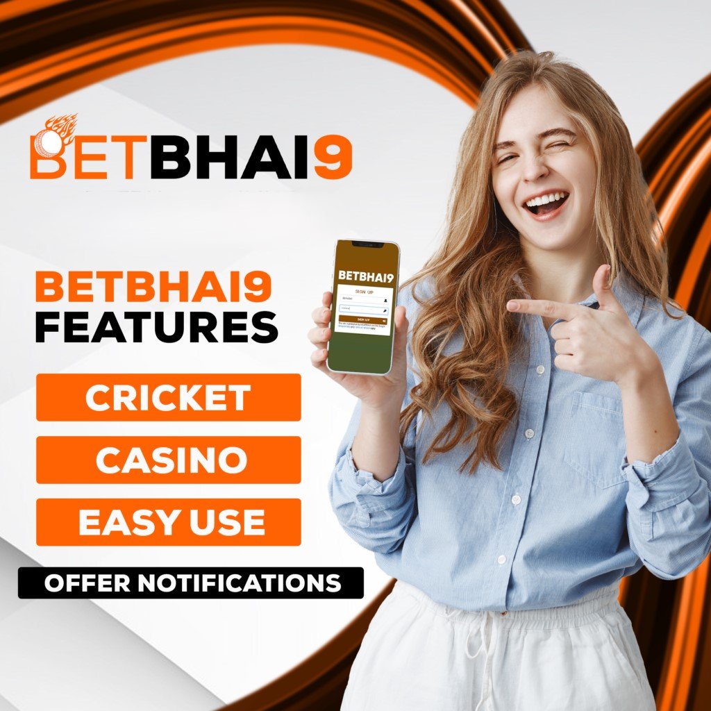 Betbhai9 features and advantages